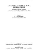 Systems approach for development : proceedings of the IFAC Conference, Cairo, Arab Republic of Egypt, 26-29 November 1977