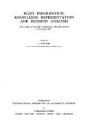 Fuzzy information, knowledge representation and decision analysis : proceedings of the IFAC symposium, Marseilles, France 19-21 July 1983