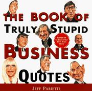 Cover of: The Book of truly stupid business quotes