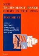 New technology-based firms in the 1990s. Vol. 6