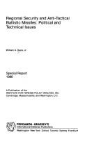 Cover of: Regional security and anti-tactical ballistic missiles: political and technical issues