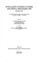 Intelligent control systems and signal processing 2003 : (ICONS 2003) : a proceedings volume from the IFAC international conference, Faro, Algarve, Portugal, 8-11 April 2003