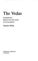 The Vedas : harmony, meditation and fulfilment