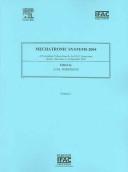 Mechatronic systems 2004 : a proceedings volume from the 3rd IFAC Symposium, Sydney, Australia, 6-8 September 2004