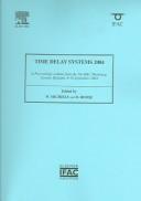 Time-delay systems 2004 : a proceedings volume from the 5th IFAC Workshop, Leuven, Belgium, 8-10 September 2004