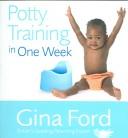 Cover of: Potty Training In One Week