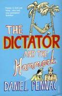 Cover of: The Dictator and the Hammock