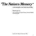 Cover of: The nation's memory: a pictorial guide to the Public Record Office