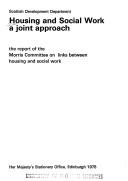 Housing and social work - a joint approach : the report of the Morris Committee on links between housing and social work