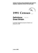 1991 census : definitions Great Britain : laid before Parliament pursuant to Section 4(1) Census Act 1920