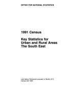 1991 census : key statistics for urban and rural areas, the South East : laid before Parliament pursuant to Section 4(1) Census Act 1920