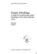 Empty dwellings : a study of vacant private sector dwellings in five local authority areas