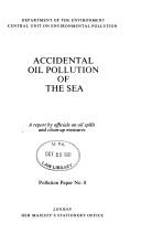 Accidental oil pollution of the sea : a report by officials on oil spills and clean-up measures