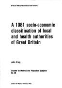 A 1981 socio-economic classification of local and health authorities of Great Britain