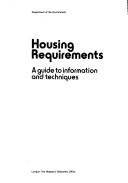 Housing requirements : a guide to information and techniques