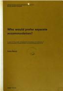 Who would prefer separate accommodation? : a report on three studies investigating the circumstances and preferences of sharing households, concealed families, and unmarried people aged 18-59