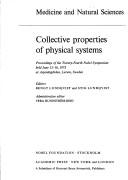 Collective properties of physical systems : proceedings of the Twenty-Fourth Nobel Symposium held June 12-16, 1973 at Aspanäsgarden, Lerum, Sweden