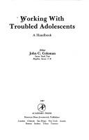 Cover of: Working With Troubled Adolescents: A Handbook