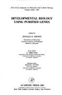 Developmental biology using purified genes