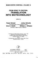 From gene to protein : translation into biotechnology : proceedings of the Miami Winter Symposium, January 1982