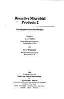 Bioactive microbial products 2 : development and production