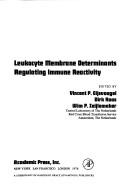 Leukocyte membrane determinants regulating immune reactivity