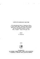 Laws of hadronic matter : 1973 International School of Subnuclear Physics : a NATO-MPI-MRST Advanced Study Institute, sponsored by the Regional Sicilian Government and the Weizmann Institute of Scienc