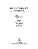 The Cloud people : divergent evolution of the Zapotec and Mixtec civilizations