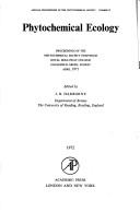 Phytochemical ecology : proceedings of the Phytochemical Society Symposium, Royal Holloway College, Englefield Green, Surrey, April 1971