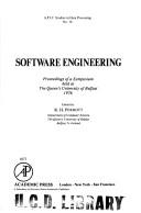 Software engineering : proceedings of a symposium held at the Queen's University of Belfast, 1976