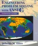 Cover of: Engineering problem solving with ANSI C: fundamental concepts