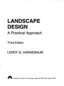 Cover of: Landscape design by Leroy G. Hannebaum