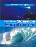 Cover of: Sound And Light (Prentice Hall Science Explorer) by Jay M. Pasachoff