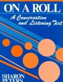 Cover of: On a roll: a conversation and listening text