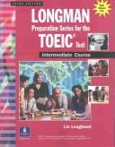 Longman preparation series for the TOEIC test. Intermediate course