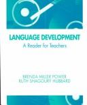 Cover of: Language Development: A Reader for Teachers