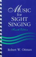 Music for Sight Singing by Robert W. Ottman, Robert Ottman, Nancy Rogers