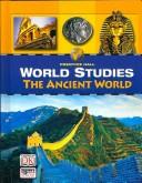 Cover of: The Ancient World (Prentice Hall World Studies)