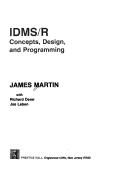 Cover of: IDMS/R: concepts, design, and programming