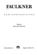 Cover of: Faulkner, new perspectives by edited by Richard H. Brodhead.