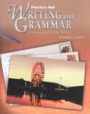 Cover of: Prentice Hall Writing and Grammar: Communication in Action (Copper, Grade 6)
