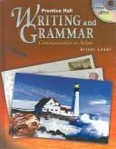 Cover of: Prentice Hall Writing and Grammar by Joyce Armstrong Carroll, Edward E. Wilson, Gary Forlini