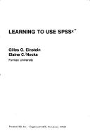 Learning to use SPSSx by Gilles O. Einstein, E. Einstein, E. Nocks