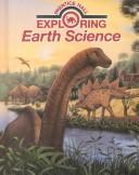 Cover of: Exploring Earth Science