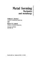 Metal forming : mechanics and metallurgy