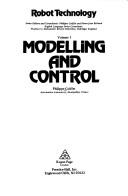 Cover of: Modelling and Control (Robot Technology, Vol 1)