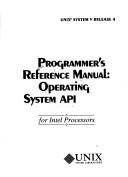 UNIX system 5, release 4. Programmer's reference manual : operating system API : for Intel processors