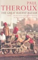 Cover of: Great Railway Bazaar by Paul Theroux