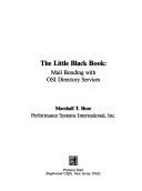 Cover of: The little black book: mail bonding with OSI Directory services