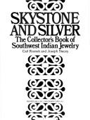 Cover of: Skystone and silver by Carl Rosnek